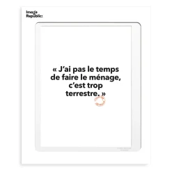 Affiche Loic Prigent J'Ai Pas Le Temps - 30 x 40 cm