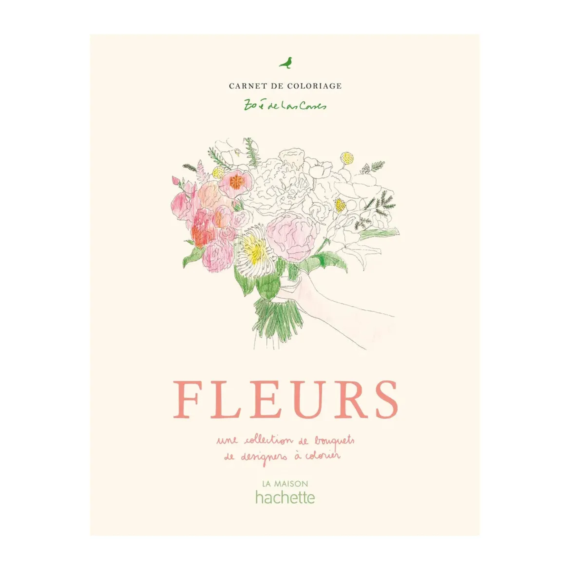 Carnet de coloriage Fleurs - Zoé de Las Cases