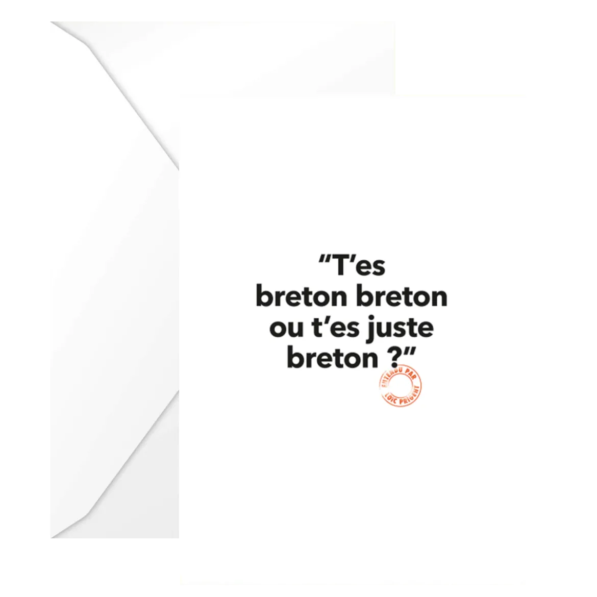 Carte Postale Loic Prigent T'es Breton Breton