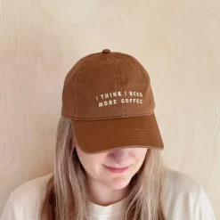Casquette - I Think I Need More Coffee