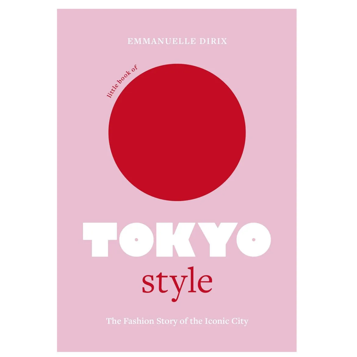 Little Book Of Tokyo Style