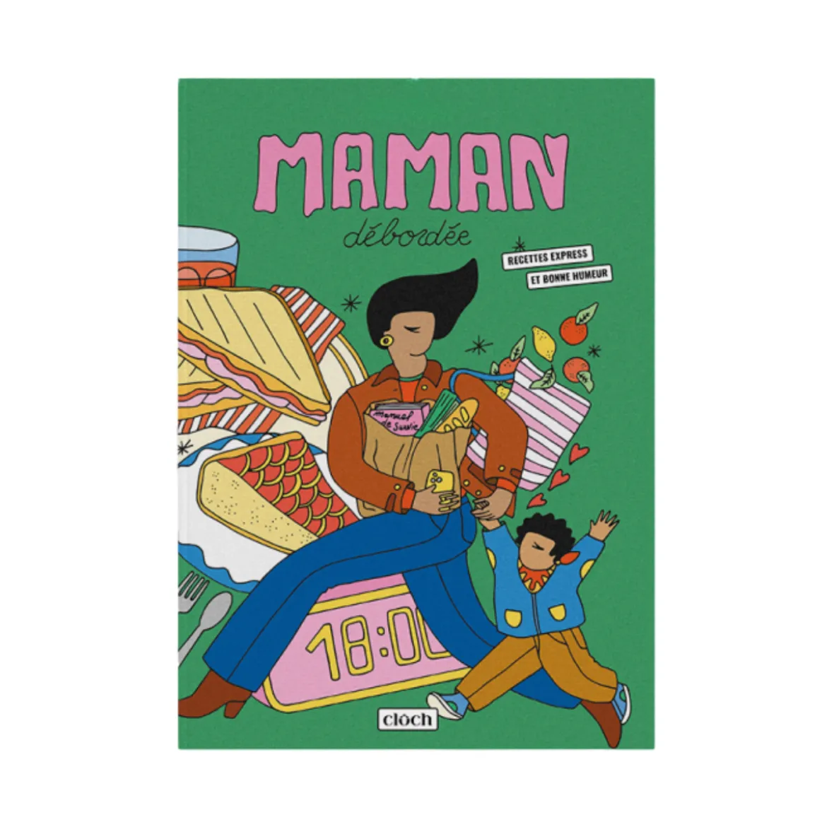 Livre de recettes Maman Débordée